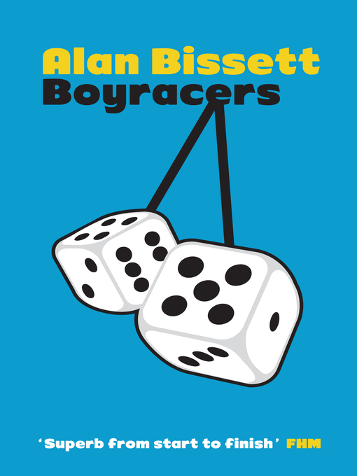 Title details for Boyracers by Alan Bissett - Available